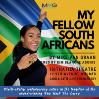 My Fellow South Africans at the Isithatha Theatre in Gqeberha